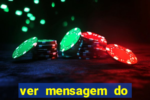 ver mensagem do bingo da amizade