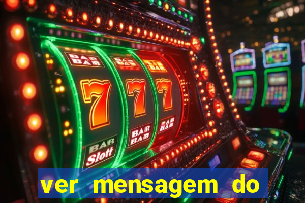 ver mensagem do bingo da amizade