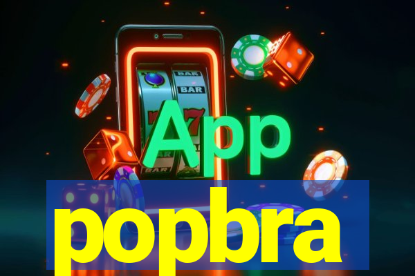 popbra