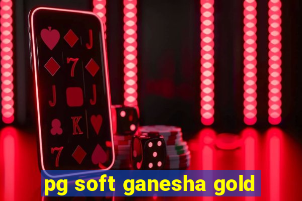 pg soft ganesha gold