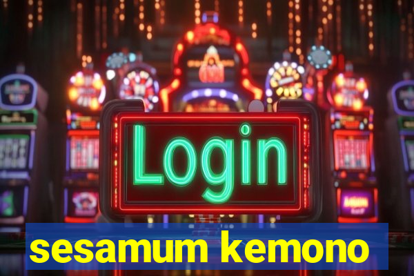 sesamum kemono