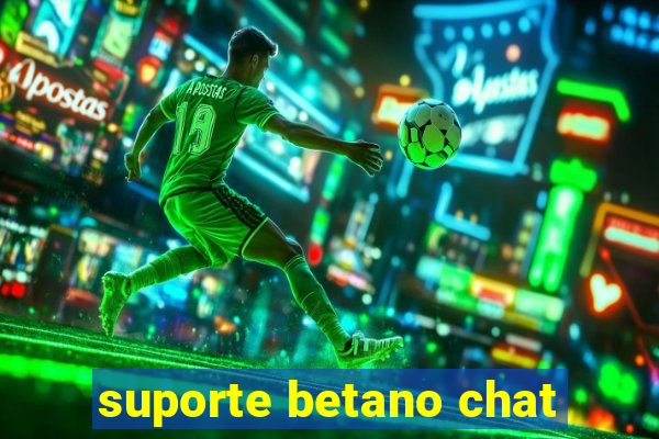 suporte betano chat