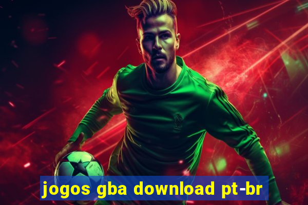 jogos gba download pt-br