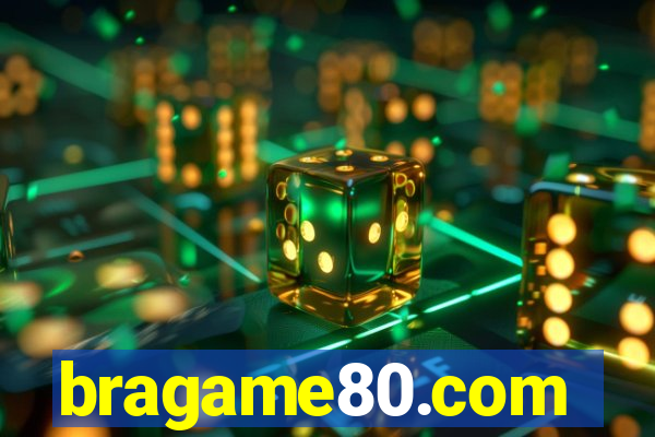 bragame80.com