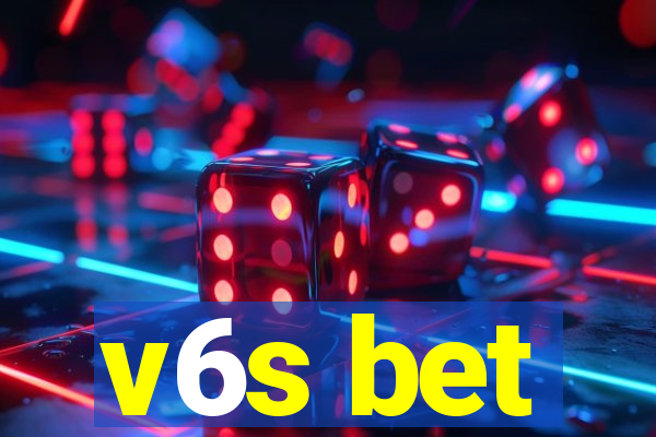 v6s bet