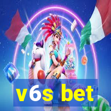 v6s bet