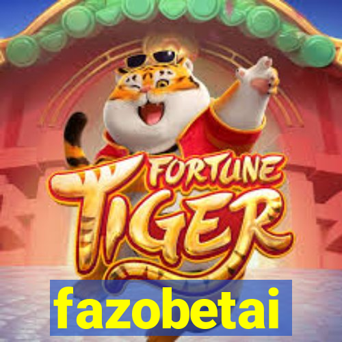 fazobetai