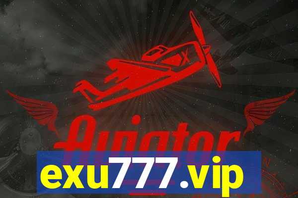 exu777.vip