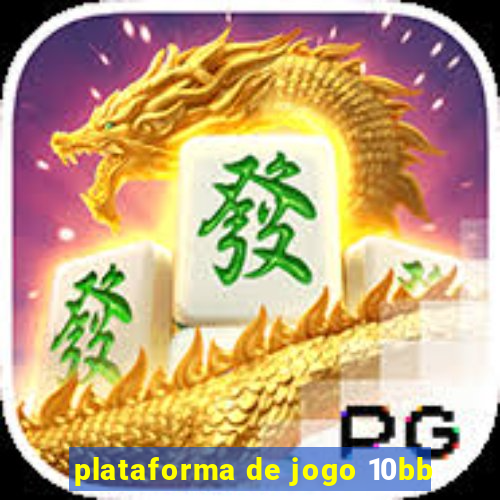 plataforma de jogo 10bb