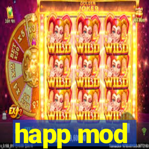 happ mod