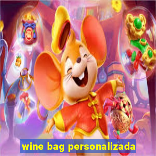 wine bag personalizada