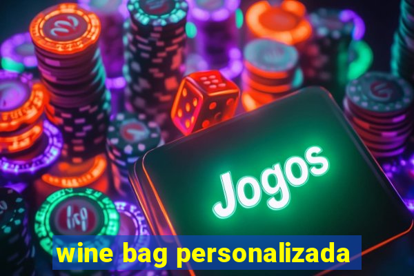 wine bag personalizada