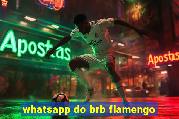 whatsapp do brb flamengo