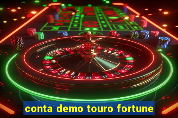 conta demo touro fortune