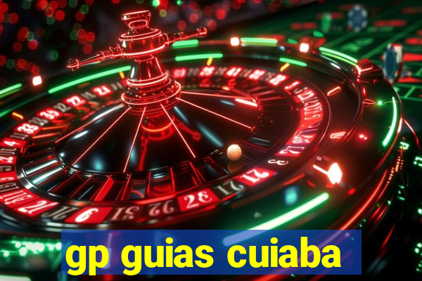 gp guias cuiaba