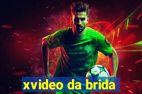 xvideo da brida