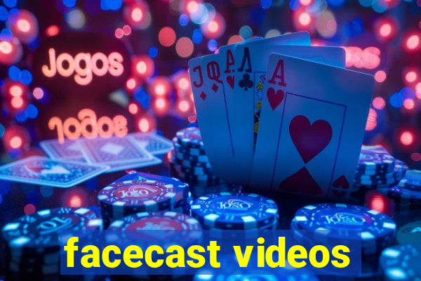 facecast videos