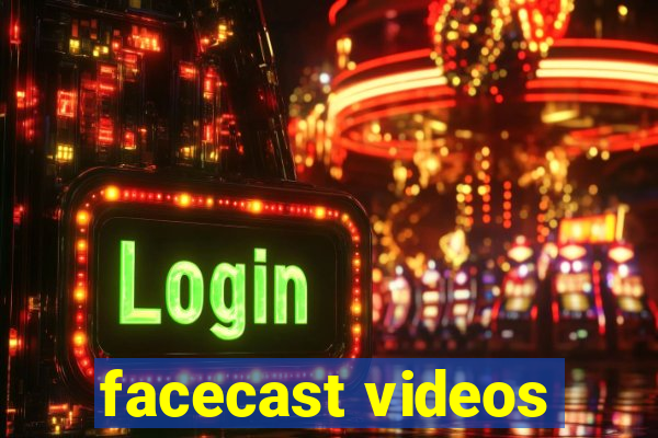 facecast videos