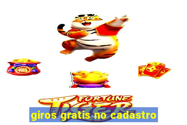 giros gratis no cadastro