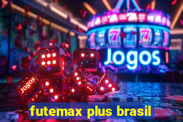 futemax plus brasil