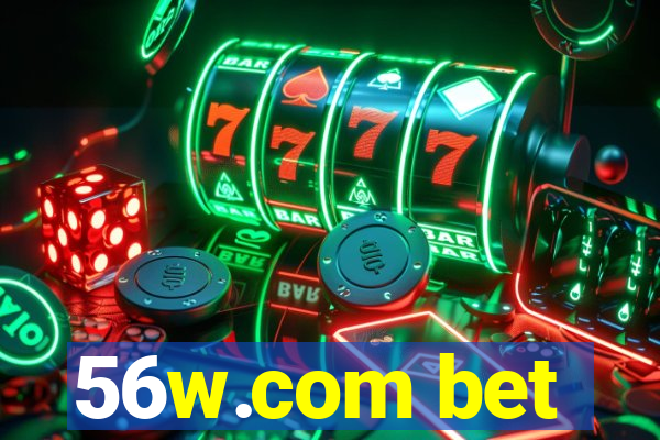 56w.com bet