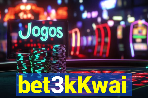 bet3kKwai