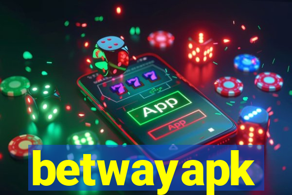 betwayapk