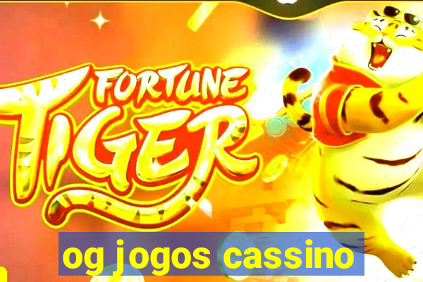 og jogos cassino