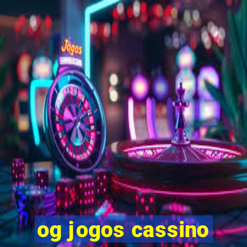 og jogos cassino