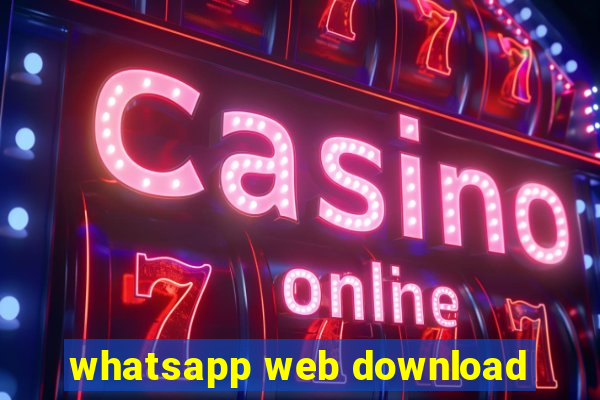 whatsapp web download