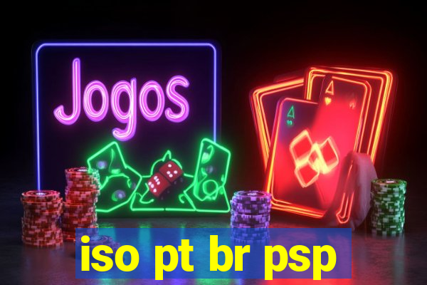 iso pt br psp