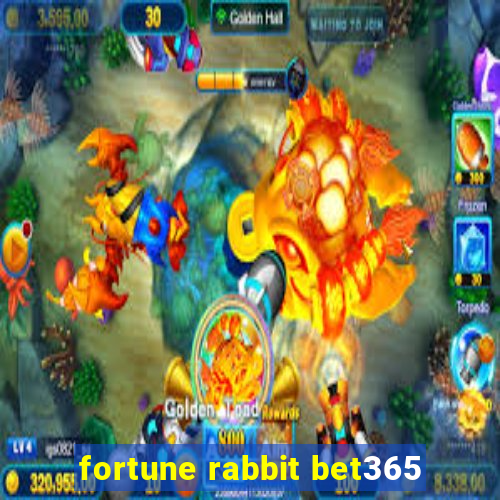 fortune rabbit bet365