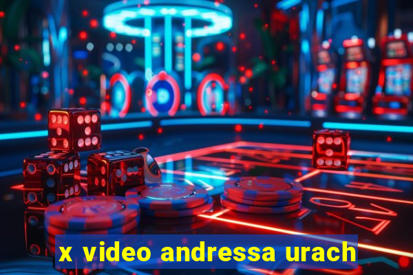 x video andressa urach