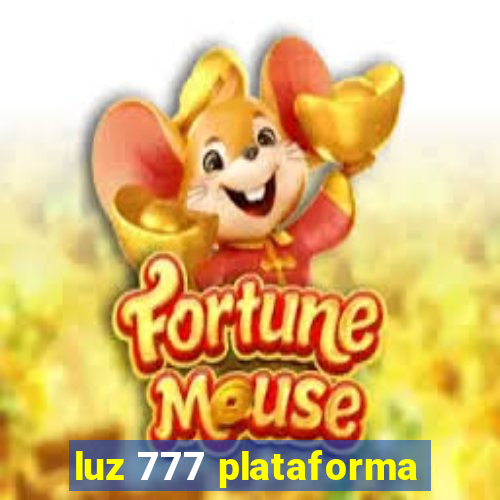 luz 777 plataforma