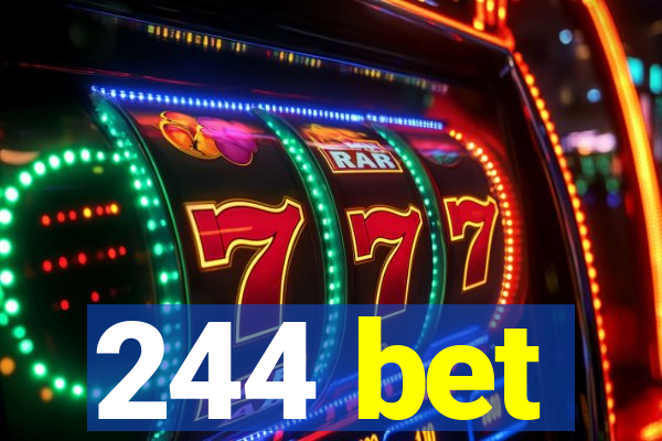 244 bet