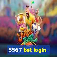 5567 bet login