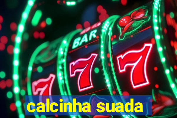 calcinha suada