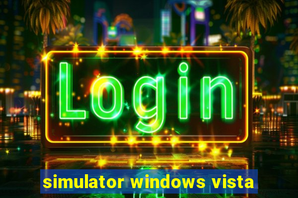 simulator windows vista