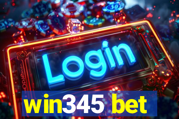 win345 bet