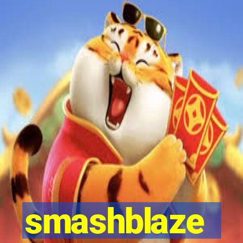 smashblaze