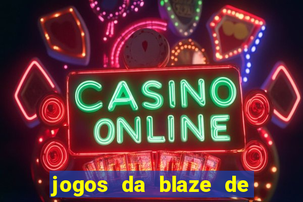 jogos da blaze de 5 centavos