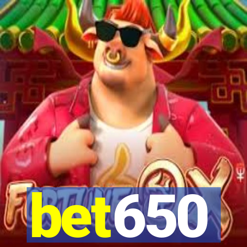 bet650