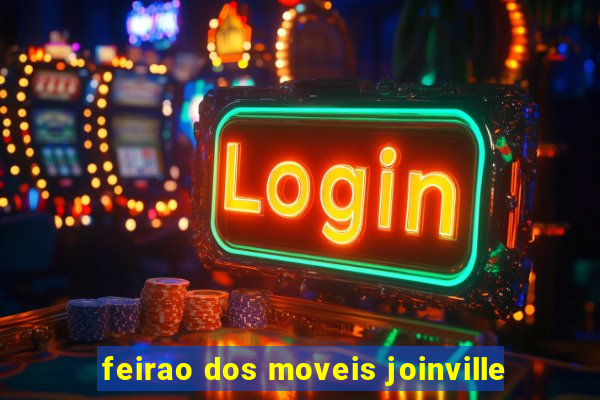 feirao dos moveis joinville