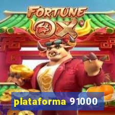 plataforma 91000