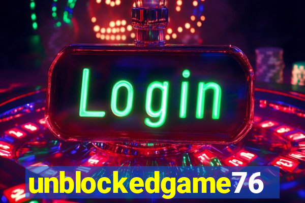 unblockedgame76