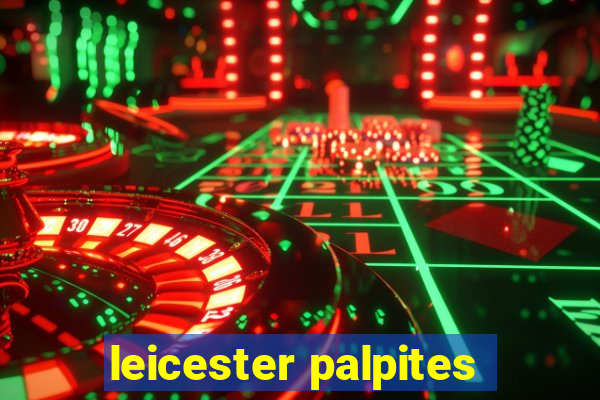 leicester palpites