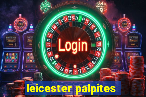 leicester palpites