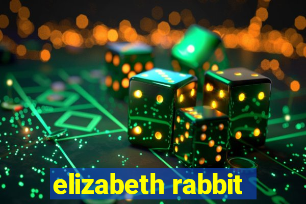 elizabeth rabbit