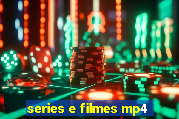 series e filmes mp4