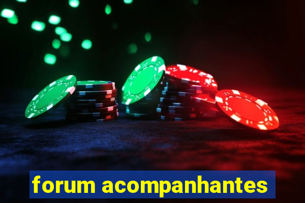 forum acompanhantes